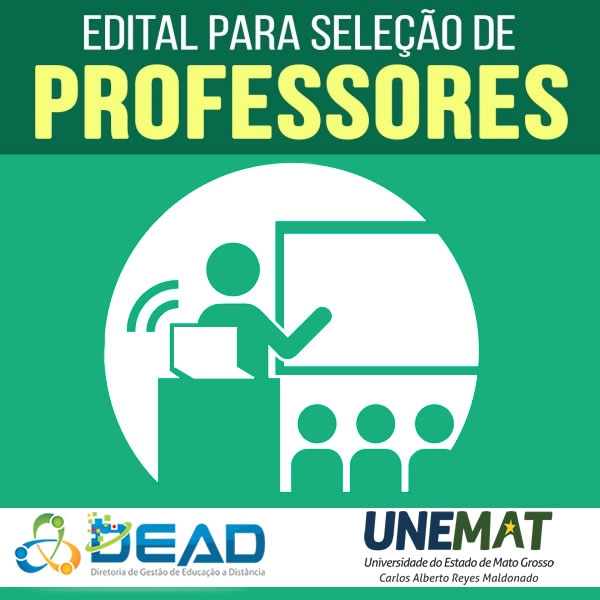 EDITAL Nº 08/2025 - PROEG/DEAD. SELEÇÃO DE PROFESSORES PARA CURSOS DE GRADUAÇÃO. PERÍODOS LETIVOS: 2025/2 e 2026/1