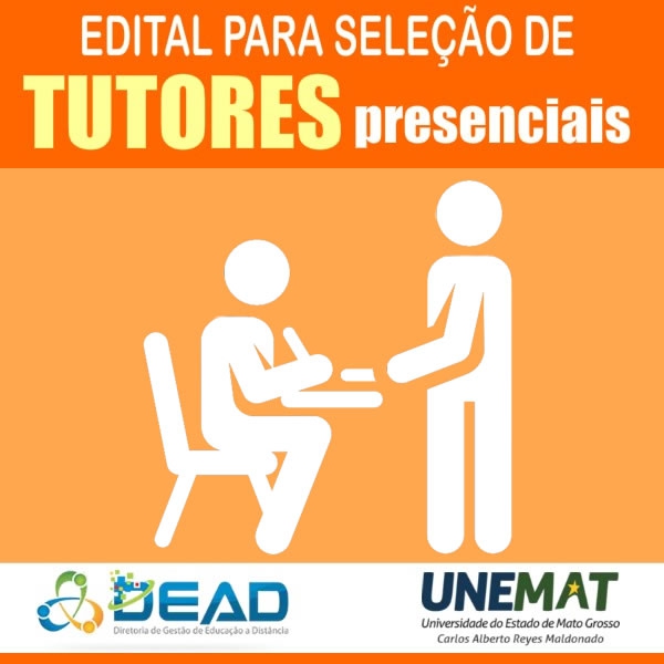 EDITAL Nº 12/2025 – PROEG/DEAD - SELEÇÃO DE TUTORES PRESENCIAIS CURSOS DE GRADUAÇÃO